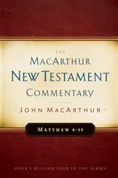 Book cover of Matthew 8-15 MacArthur New Testament Commentary by Unknown