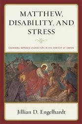Book cover of Matthew, Disability, and Stress by Jillian D. Engelhardt