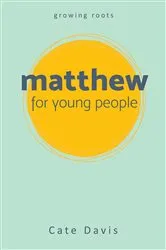 Book cover of Matthew for Young People by Cate Davis