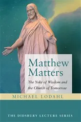Book cover of Matthew Matters by Michael Lodahl