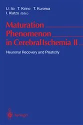 Book cover of Maturation Phenomenon in Cerebral Ischemia II by Umeo Ito
