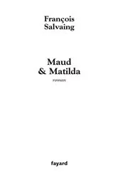 Book cover of Maud et Matilda by Unknown