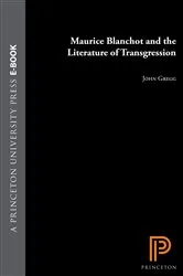 Book cover of Maurice Blanchot and the Literature of Transgression by John Gregg