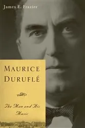 Book cover of Maurice Duruflé by James E. Frazier