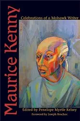 Book cover of Maurice Kenny by Penelope Myrtle Kelsey