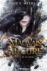 Book cover of Mauvais augure T1 by Liz. E. Myers