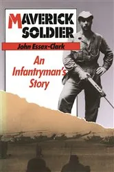 Book cover of Maverick Soldier by John Essex-Clark