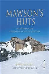 Book cover of Mawson's Huts by David Jensen