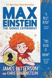 Book cover of Max Einstein: The Genius Experiment by James Patterson