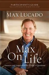 Book cover of Max On Life DVD-Based Bible Study Participant's Guide by Unknown