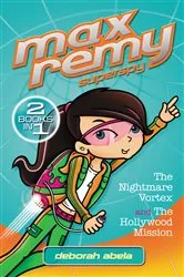 Book cover of Max Remy Superspy 3 & 4 Bindup by Deborah Abela