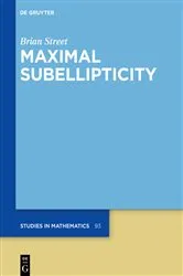 Book cover of Maximal Subellipticity by Brian Street
