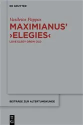Book cover of Maximianus’ ‘Elegies’ by Vasileios Pappas