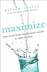 Book cover of Maximize by Nelson Searcy