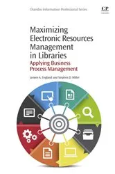 Book cover of Maximizing Electronic Resources Management in Libraries by Unknown