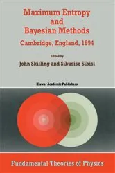 Book cover of Maximum Entropy and Bayesian Methods by Unknown