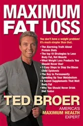 Book cover of Maximum Fat Loss by Ted Broer