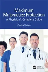 Book cover of Maximum Malpractice Protection by Charles Theisler