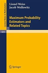 Book cover of Maximum Probability Estimators and Related Topics by L. Weiss
