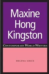 Book cover of Maxine Hong Kingston by Helena Grice