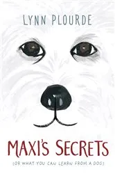 Book cover of Maxi's Secrets by Lynn Plourde