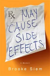 Book cover of May Cause Side Effects by Unknown