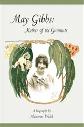 Book cover of May Gibbs by Maureen Walsh