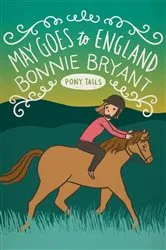 Book cover of May Goes to England by Bonnie Bryant