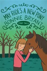 Book cover of May Rides a New Pony by Bonnie Bryant