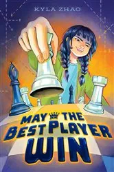 Book cover of May the Best Player Win by Kyla Zhao