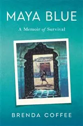 Book cover of Maya Blue by Brenda Coffee
