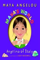 Book cover of Maya's World: Angelina of Italy by Maya Angelou