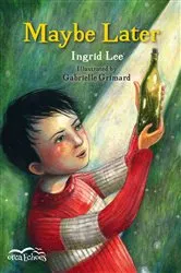 Book cover of Maybe Later by Ingrid Lee