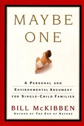 Book cover of Maybe One by Bill McKibben