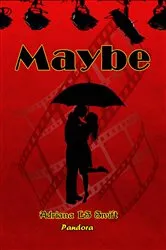 Book cover of maybe by Dragon, Katharin, the