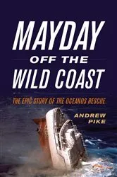 Book cover of Mayday Off the Wild Coast by Andrew Pike