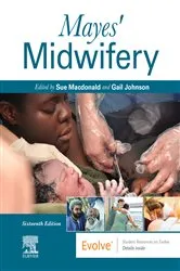 Book cover of Mayes' Midwifery - E-Book (16th ed.) by Sue Macdonald MSc PGCEA ADM RM RN FETC FRCM (Hon)