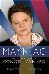 Book cover of Mayniac - The Biography of Conor Maynard by Martin Howden