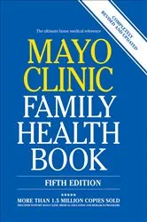 Book cover of Mayo Clinic Family Health Book by Unknown