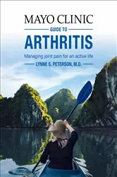 Book cover of Mayo Clinic Guide to Arthritis by Lynne S. Peterson