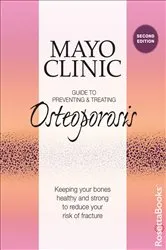 Book cover of Mayo Clinic Guide to Preventing & Treating Osteoporosis by Unknown