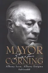 Book cover of Mayor Corning by Paul Grondahl