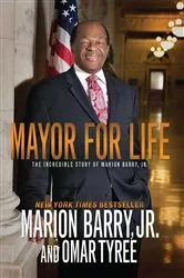 Book cover of Mayor for Life by Marion Barry
