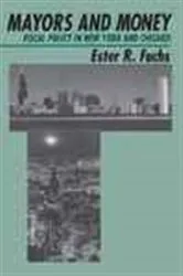 Book cover of Mayors and Money by Ester R. Fuchs