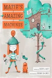 Book cover of Mazie's Amazing Machines by Sheryl Haft