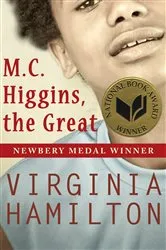 Book cover of M.C. Higgins, the Great by Virginia Hamilton