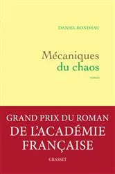 Book cover of Mécaniques du chaos by Daniel Rondeau