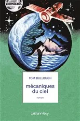 Book cover of Mécaniques du ciel by Tom Bullough