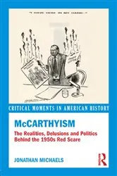 Book cover of McCarthyism by Jonathan Michaels