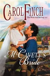 Book cover of McCavett's Bride by Carol Finch